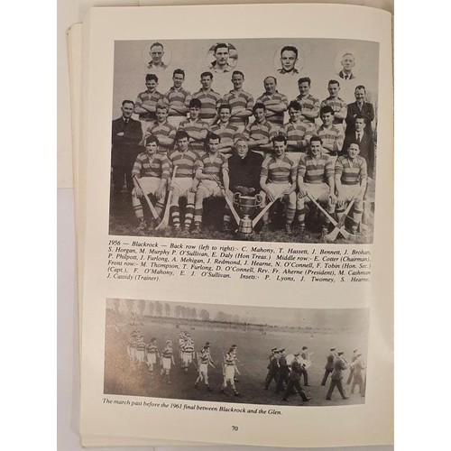 116 - Cork: The Rockies- A History of Blackrock Hurling Club edited by Declan Hassett SIGNED