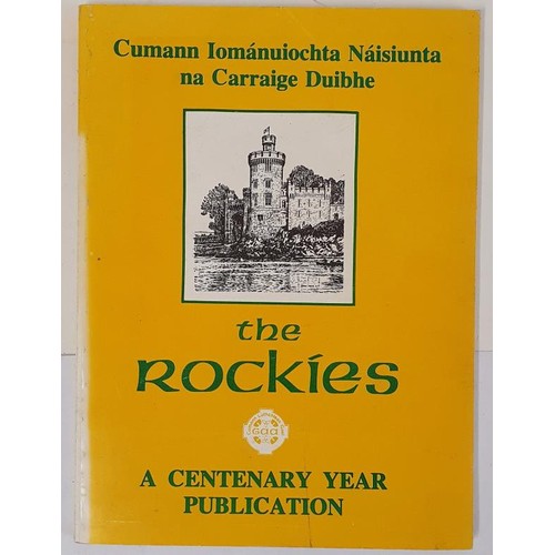 116 - Cork: The Rockies- A History of Blackrock Hurling Club edited by Declan Hassett SIGNED