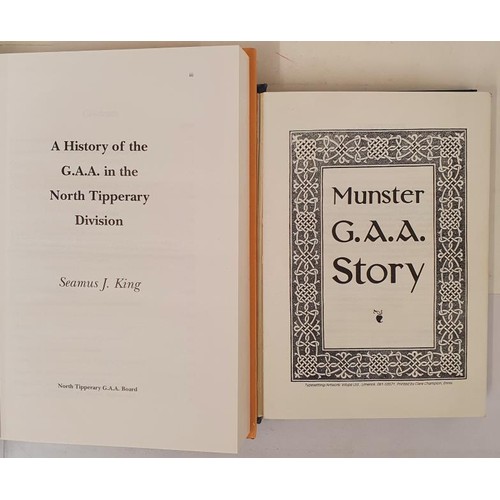 136 - GAA: History of the GAA in The North Tipperary Division by Seamus J King: Munster GAA Story (2)