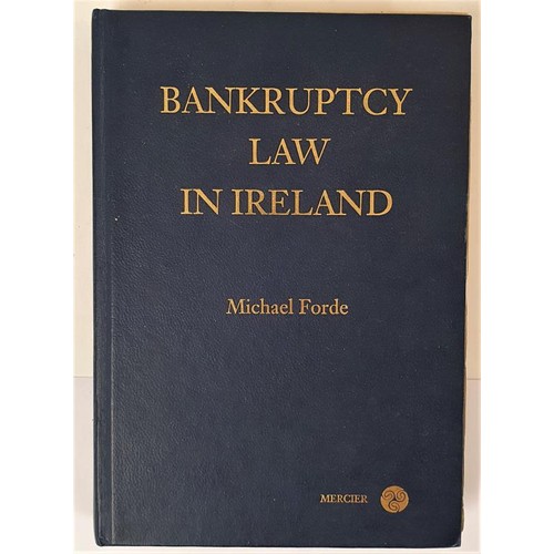 174 - Bankruptcy Law in Ireland, Michael Forde, (Including a letter signed by the author to a former stude... 