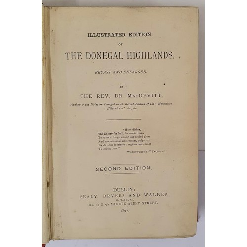 190 - The Donegal Highlands. Illustrated Edition, Recast and Enlarged by Rev. Dr. MacDevitt. Dublin, Sealy... 