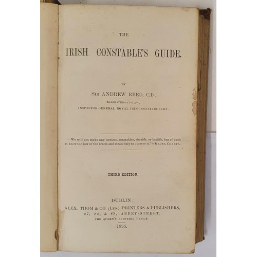 192 - The Irish Constable's Guide by Sir Andrew Reed. Alex Thom 1895