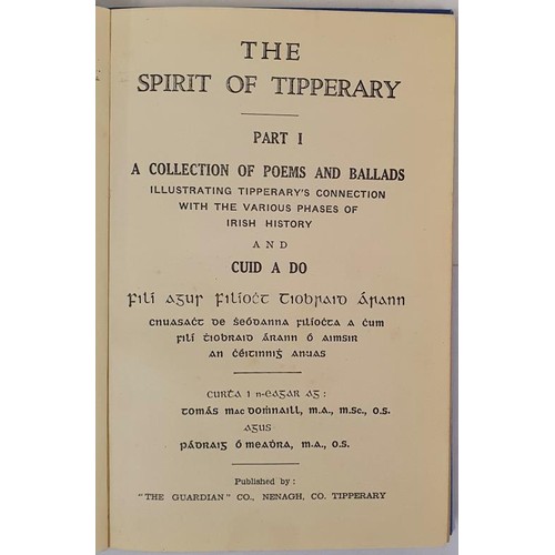 201 - The Spirit of Tipperary. Part 1. A Collection of Poems and Ballads illustrating Tipperary's connecti... 