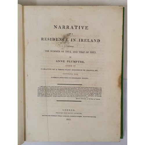 103 - Narrative of a Residence in Ireland during the Summer of 1814, and that of 1815. Plumptre, Anne Publ... 