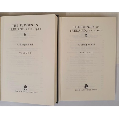 479 - The Judges in Ireland, 1221 – 1921 by F. Elrington Ball. The Round Hall Press. 1993. Most attr... 