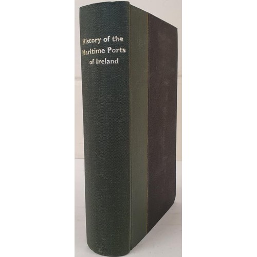 482 - The Ancient and Modern History of the Maritime Ports of Ireland Marmion, Anthony Published by Printe... 