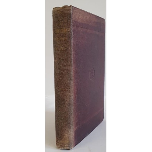 3 - The Scandinavian Kingdom of Dublin by Charles Haliday. Edited with Notice of the Author's Life by Jo... 