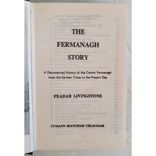 42 - The Fermanagh Story. A Documented History of the County Fermanagh from earliest times to the Present... 