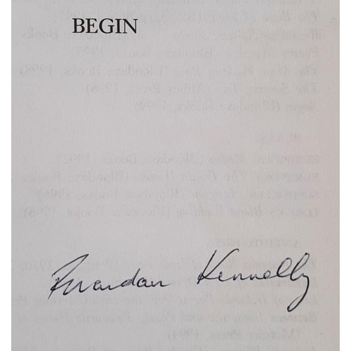 100 - Brendan Kennelly; Begin, SIGNED first edition, Bloodaxe 1999