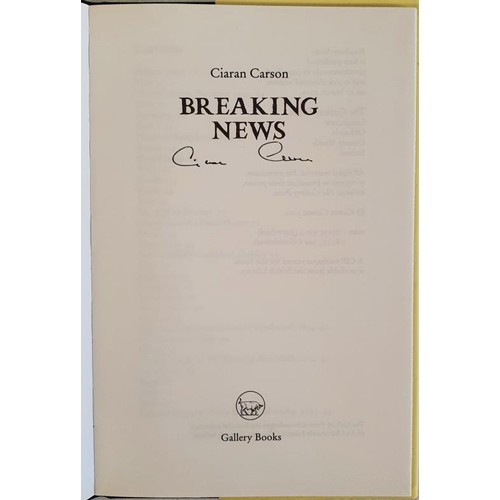 111 - Ciaran Carson; Breaking News, SIGNED first edition, first print HB, Gallery Press 2003