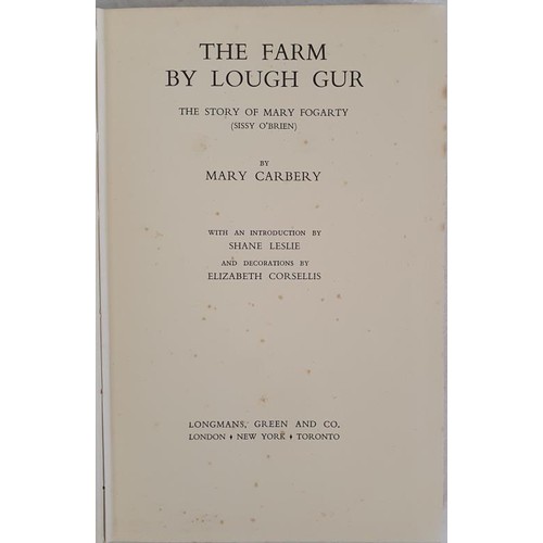 117 - The Farm by Lough Gur, The story of Mary Fogarty (Sissy O Brien). Carbery, Mary Published by Longman... 