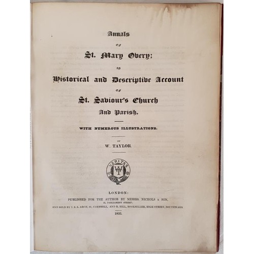 119 - W. Taylor. Annals of St Mary Overy, An Historical Account of St. Saviour's Church and Parish 1983 wi... 