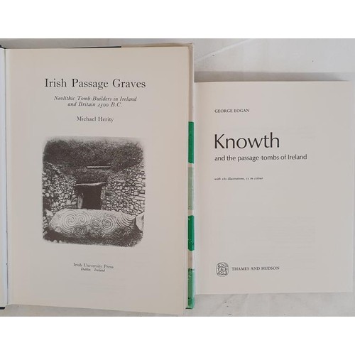 120 - Knowth and the Passage Tombs of Ireland. George Eogan Published by Thames and Hudson Ltd, 1986, with... 