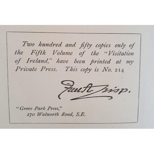 127 - Visitation of Ireland edited by Frederick Arthur Crisp. Volume 5. Privately Printed in edition of 25... 