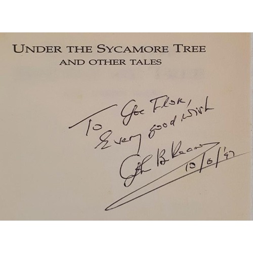 157 - John B. Keane; Under the Sycamore Tree and Other Tales, SIGNED & dedicated, first edition first ... 