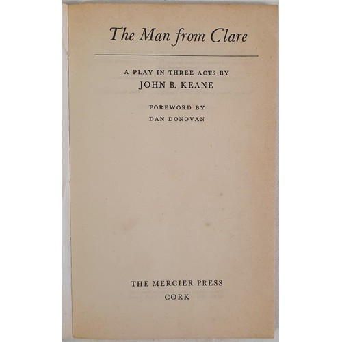 160 - John B. Keane; The Man from Clare, SIGNED & dedicated, scarce first edition, Mercier Press 1962