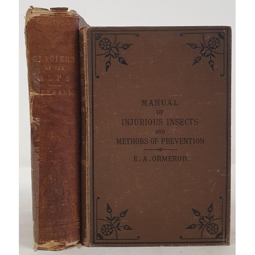 188 - John Tyndall. The Glaciers of the Alps. 1860. 1st. Illustrated. Carlow born scientist and E.A. Ormer... 