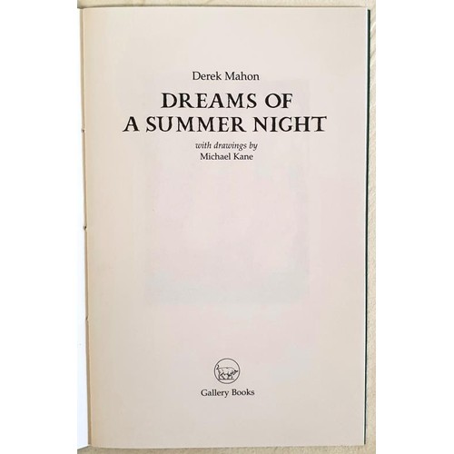 189 - Derek Mahon; Dreams of a Summer Night, SIGNED limited edition 153/175, with drawings by Michael Kane... 