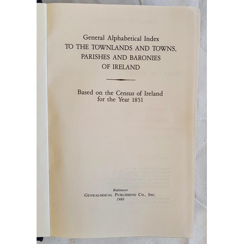 206 - General Alphabetical Index to Townlands and Towns, Parishes and Baronies of Ireland. Based on the ce... 