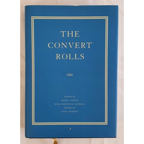 208 - The Convert Rolls. The Calendar of the Convert Rolls, 1703-1838; With Wallace Clare's Annotated List... 