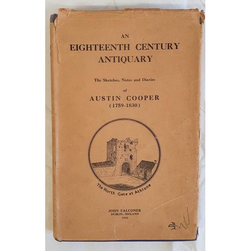 215 - An Eighteenth Century Antiquary. Sketches, Notes and Diaries of Austin Cooper [1759-1830]. Falconer.... 