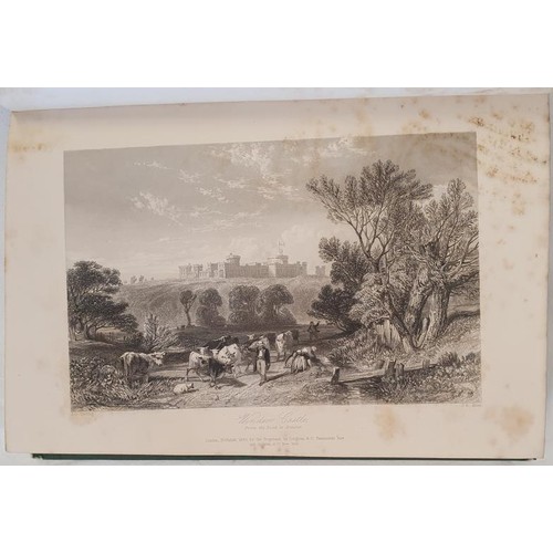 259 - Leitch Ritchie. Windsor Castle and It’s Environs. 1840. 1st. Steel engravings; and December Bride by... 