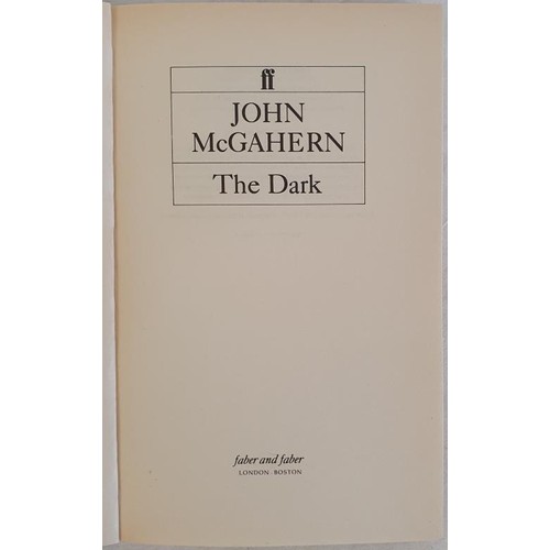 281 - The Dark McGahern, John Published by Faber & Faber Ltd, London, SIGNED