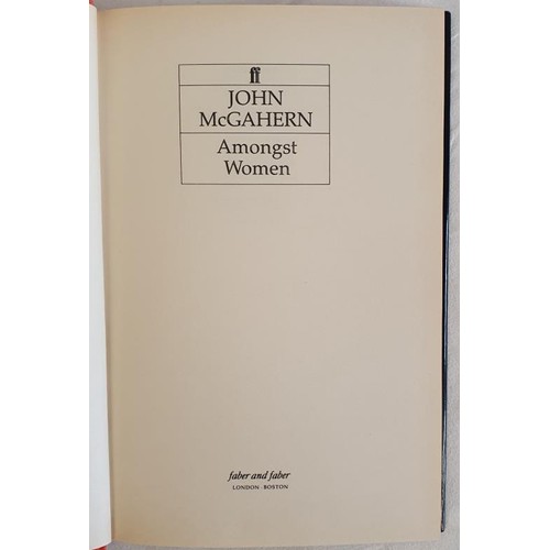 285 - John McGahern: Amongst Women, SIGNED first edition, later print. HB, Faber 1990