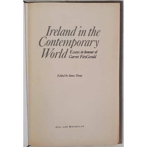 306 - Jim Dooge; editor of Ireland in the Contemporary World, Essays in honour of Garret Fitzgerald, first... 