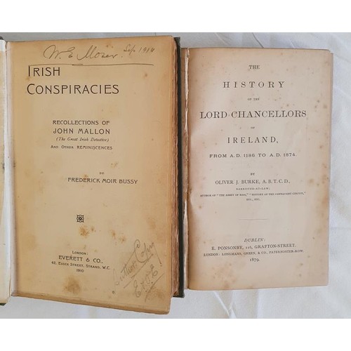 308 - Burke, History of the Lord Chancellors of Ireland, 1166-1874, D. 1879, Embossed cloth, 8vo.; Bussy, ... 