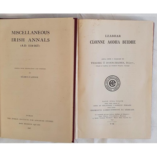 318 - O hInnse, Misc Irish Annals, IMC, 1947, 8vo; ex libris George Cunningham; Leabhar Cloinne Buidhe, iM... 