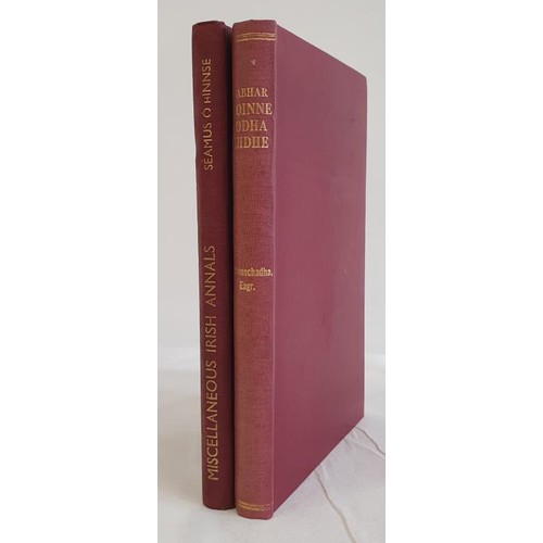 318 - O hInnse, Misc Irish Annals, IMC, 1947, 8vo; ex libris George Cunningham; Leabhar Cloinne Buidhe, iM... 