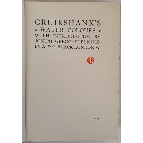 400 - Cruikshank's Water Colours. 1903. 1st. The final 133 pages relate to the Irish Rebellion of 1798 and... 