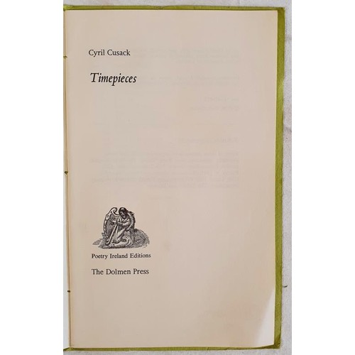 410 - Timepieces Cusack, Cyril Published by The Dolmen Press, (Dublin), 1970. First edition, first impress... 