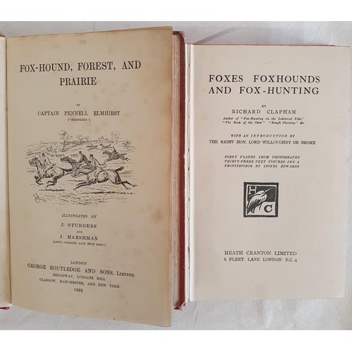 449 - Foxes, Foxhounds and Fox-Hounds, Richard Clapham, no date, Heath Cranton Ltd., hardback in excellent... 