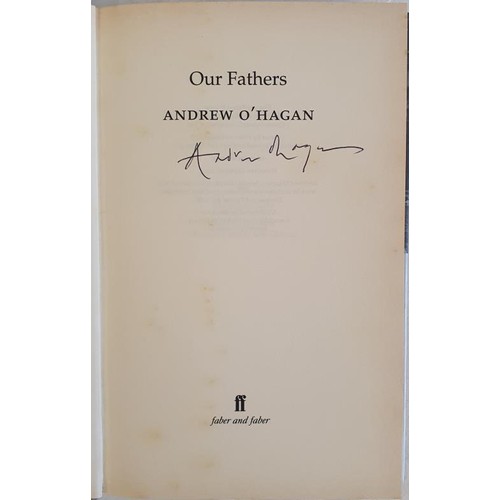 480 - Andrew O’Hagan; Our Fathers, SIGNED first edition, first print, HB, Faber 1999