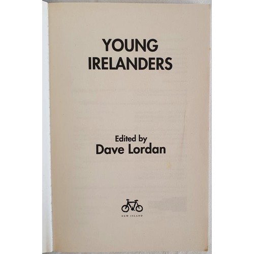 489 - Dave Lordan; editor of Young Irelanders, first edition, first print, SIGNED by the following authors... 