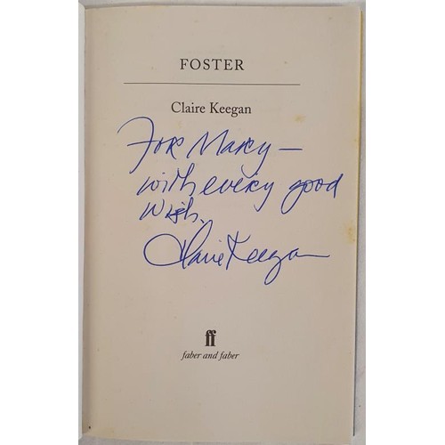 490 - Claire Keegan; Foster, SIGNED & dedicated first edition, first print, French flaps, Faber 2010