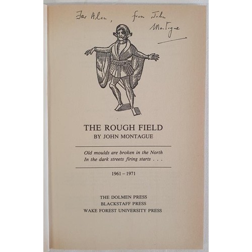 506 - John Montague; The Rough Field, SIGNED & dedicated, PB, Dolmen Press 1984