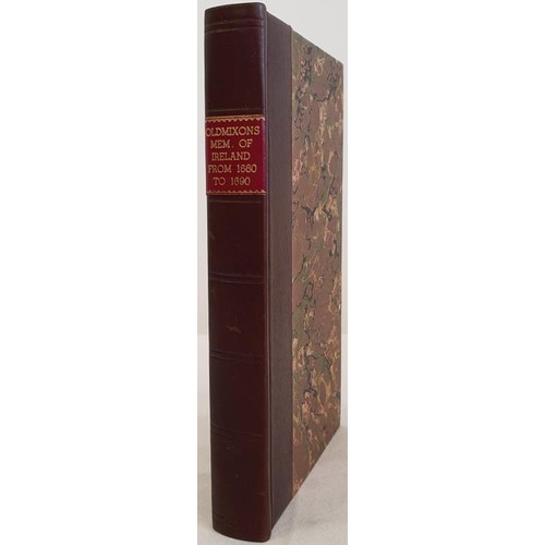 519 - (John Oldmixon) Memoirs of Ireland from the Restitution to the Present Time. 1716. 1st Later half ca... 