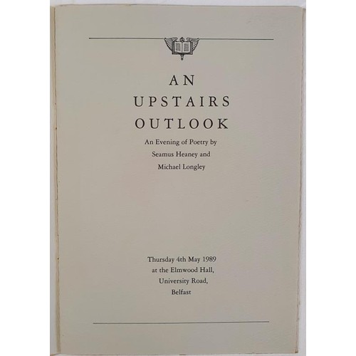 521 - Seamus Heaney & Michael Longley; An Upstairs Outlook, limited edition, French flaps, SIGNED by M... 