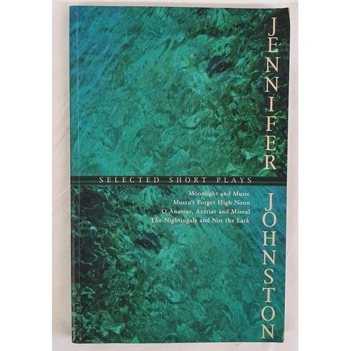 566 - Jennifer Johnson; Selected Short Plays, SIGNED first edition, first print PB, New Island Books 2003