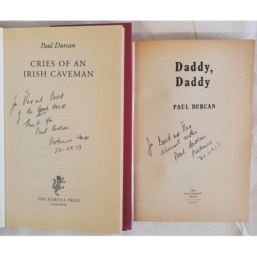 596 - Paul Durcan; Daddy, Daddy. SIGNED. 1st ed; Cries of an Irish Caveman. 1st ed SIGNED HB