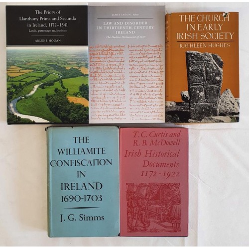 618 - The Williamite Confiscation in Irland 1690-1703 by Simms; The Church in Early Irish Society by Hughe... 