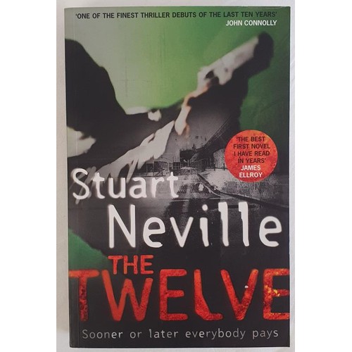 627 - Stuart Neville; The Twelve, SIGNED first edition, first print, Harvill Secker 2009