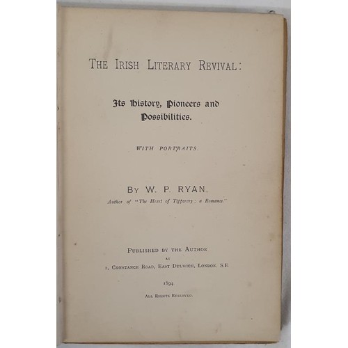 3 - Ryan, W. P. The Irish Literary Revival; Its History, Pioneers and Possibilities. London, 1894. Board... 