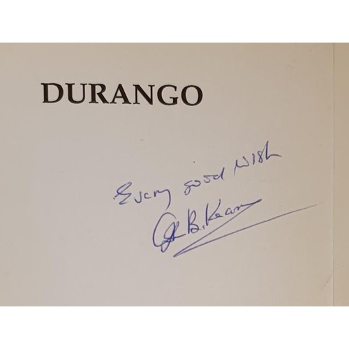 8 - John B. Keane; Durango, signed first edition, first print, Mercier Press 1991