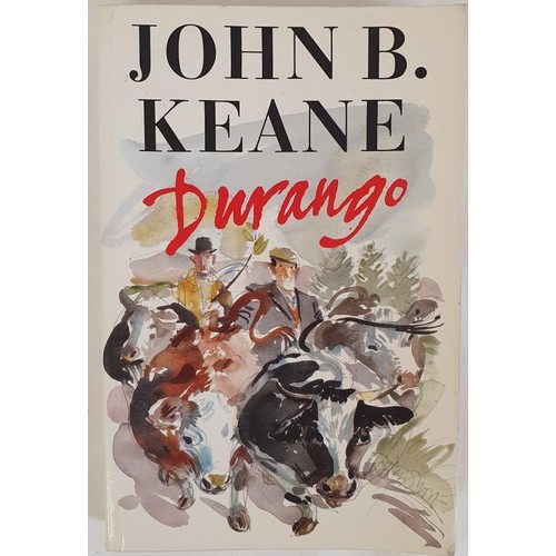 8 - John B. Keane; Durango, signed first edition, first print, Mercier Press 1991