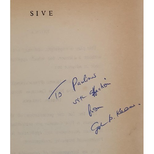 9 - John B. Keane; Sive, signed and dedicated first edition, Progress House 1959 exceptionally rare item... 