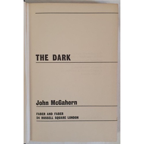 19 - John McGahern; The Dark, first edition, second print HB, Faber 1965